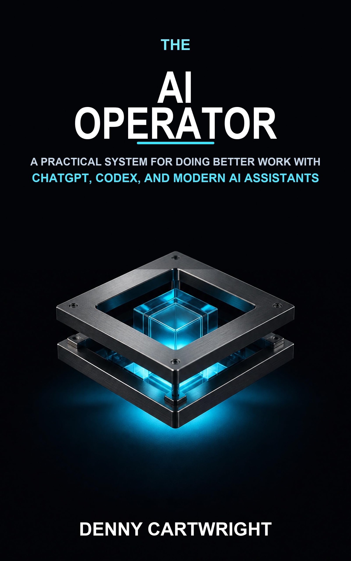 Cover of The AI Operator by Denny Cartwright.